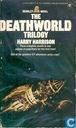 The Deathworld Trilogy