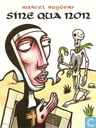 Sine Qua Non