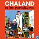 Chaland et les publicitaires