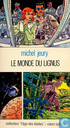 Le monde du lignus