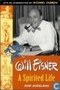 Will Eisner - A Spirited Life