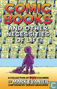 Comic Books And Other Necessities of Life