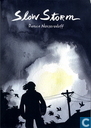 Slow Storm