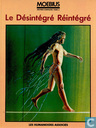 Le déstintégré réintégré