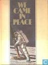 We Came in Peace: The Story of Man in Space