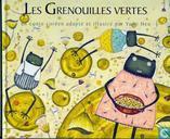 Les Grenouilles Vertes
