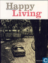 Happy living