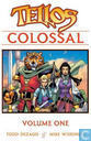 Tellos Colossal