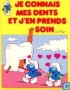 Je connais mes dents et j'en prends soin