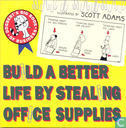 Dogbert's Big Book of Business - Build a Better Life by Stealing Office Supplies
