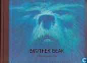 The art of Brother Bear, a tranformation tale