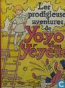 Les prodigieuses aventures de Yo-Yo et Yé-yette