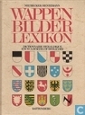 Wappenbilder Lexikon = Dictionnaire héraldique = Encyclopaedia of heraldry