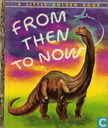 From then to now