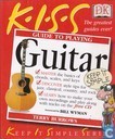 KISS guide to playing guitar