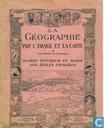 La Géographie par l'image et la carte