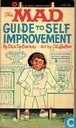 The Mad Guide to Self Improvement