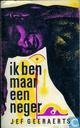 Ik ben maar een neger