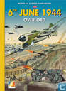 Overlord : 6th June 1944 - freedom