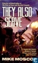 They also serve