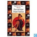 Remember Pearl Harbor