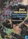 Jimi Hendrix: Reflections and visions