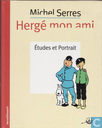 Hergé mon ami