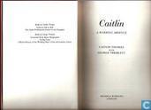 Dylan Thomas, Caitlin a warring absence