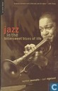 Jazz in the bittersweet blues of life
