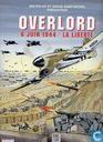 Overlord : 6 Juin 1944 - La liberté