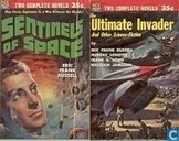 Sentinels of space + The ultimate invader and other science-fiction