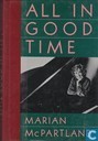 All in good time
