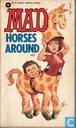 Mad Horses Around