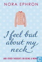 I feel bad about my neck and other thoughts on being a woman
