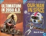 Ultimatum in 2050 A.D. + Our Man in Space