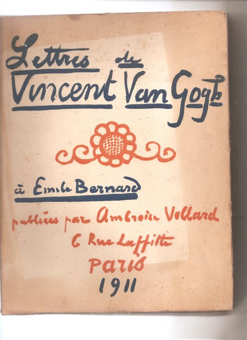 Lettres de Vincent Van Gogh à Emile Bernard - 1911