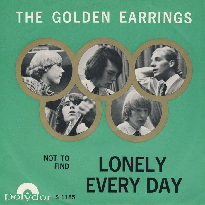 The Golden Earrings - "Lonely Everyday/Not To Find"