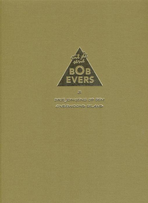 Bob Evers 3 HC - Drie jongens op een onbewoond eiland - Linnen hardcover - 2007