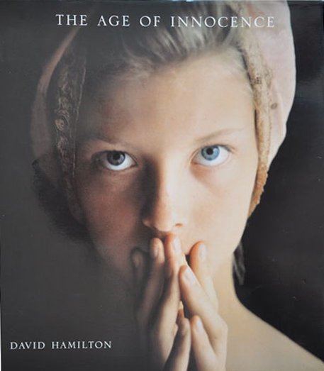 Fotografie; David Hamilton - The Age of Innocence & Hamilton’s Movie Bilitis - 1997/1979