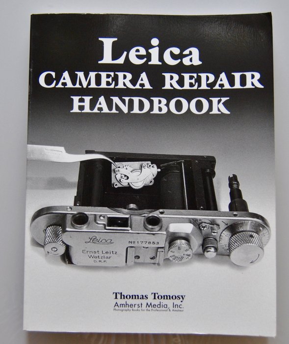 Leica Camera Repair Handbook, Thomas Tomosy Catawiki