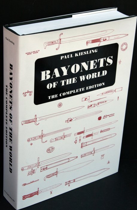 Bayonets; Paul Kiesling - Bayonets of the World - 2009