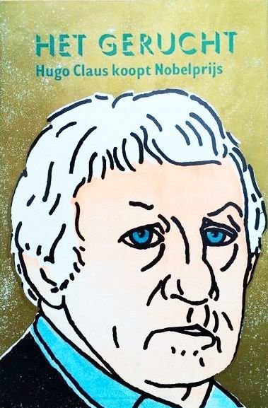 Curiosa; Hugo Claus - Het gerucht: Hugo Claus koopt Nobelprijs - 1999