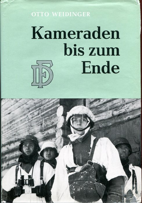 SS; Otto Weidinger - Kameraden bis zum Ende - 1978
