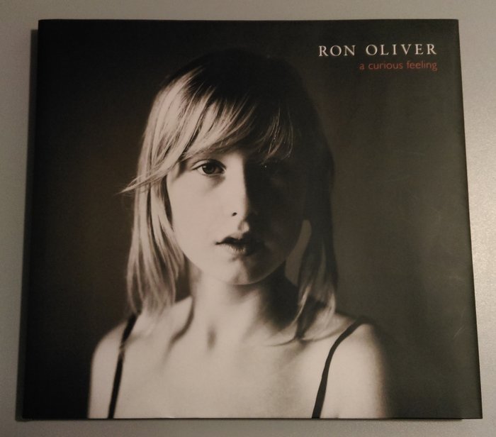 Ron Oliver - A Curious Feeling - 2010