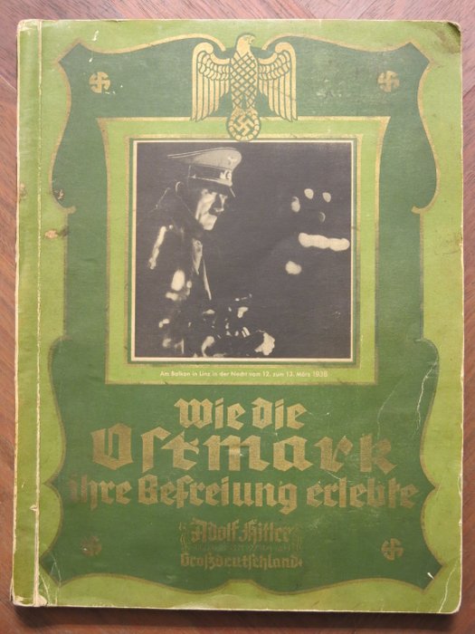 Heinrich Hoffmann - Wie die Ostmark ihre Befreiung erlebte - 1939