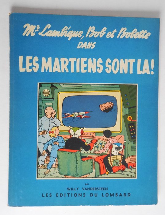Mr. Lambique, Bob et Bobette - Les Martiens sont la ! - Collection du Lombard - sc - 1e druk - (1956)  