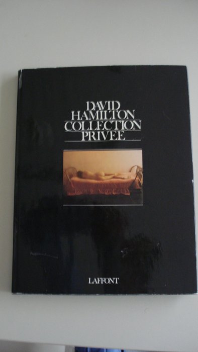 David Hamilton Un été à Saint Tropez Collection Privée 19761982 