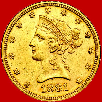 United States of America – 10 dollars – 1881 – Gold.