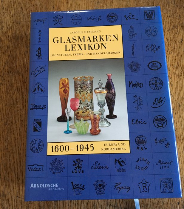 Literature; Carolus Hartmann - Glasmarken Lexikon 1600-1945