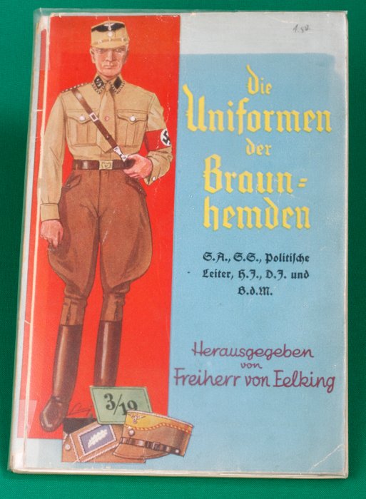 Uniforms; Freiherr H. von Eelking - Die Uniformen der Braunhemden - 1934